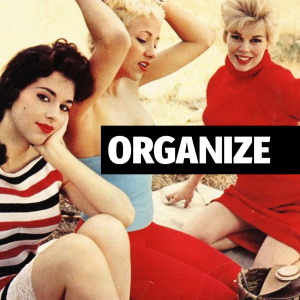 ORGANIZE