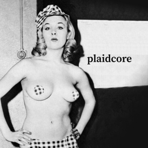 plaidcore